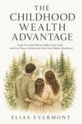 The Childhood Wealth Advantage