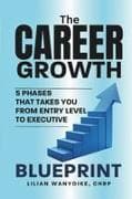 THE CAREER GROWTH BLUEPRINT