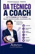 Da Tecnico a Coach