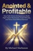Anointed & Profitable