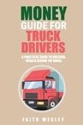Money Guide for Truck Drivers