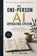 The One-Person AI Operating System