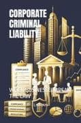 CORPORATE CRIMINAL LIABILITY