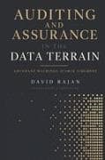 Auditing and Assurance in the Data Terrain