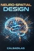 Neuro-Spatial Design