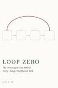 Loop Zero