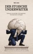 Der stoische Undwriter