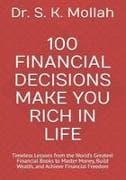 100 FINANCIAL DECISIONS MAKE YOU RICH IN LIFE