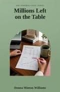 Millions Left on the Table