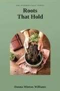 Roots That Hold