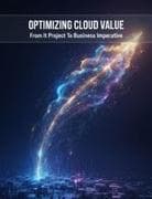 Optimizing Cloud Value