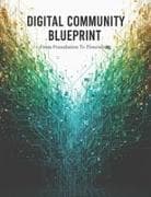 Digital Community Blueprint