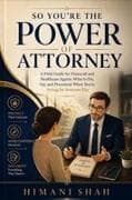 So You're the Power of Attorney