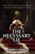 The Necessary Lie