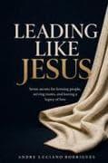Leading Like Jesus
