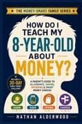 How Do I Teach My 8 - Year-Old About Money?