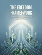 The Freedom Framework