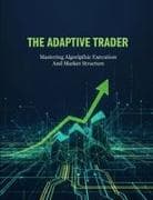 The Adaptive Trader