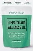 The Health and Wellness Lie