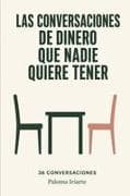 LAS CONVERSACIONES DE DINERO QUE NADIE QUIERE TENER