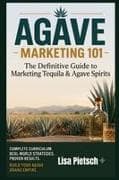 Agave Marketing 101