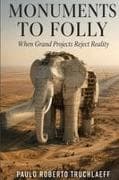 Monuments to Folly