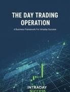 The Day Trading Operation