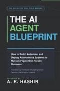 THE AI AGENT BLUEPRINT