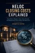 HELOC Closing Costs Explained
