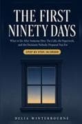 THE FIRST NINETY DAYS