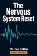 The Nervous System Reset