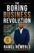 The Boring Business Revolution