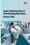 Expert Administration of Housekeeping Operations