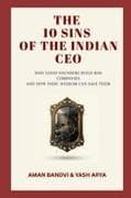 The 10 Sins of the Indian CEO