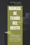 MANUAL DE TEORÍA DEL DELITO
