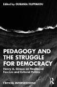 Pedagogy and the Struggle for Democracy