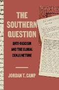 The Southern Question: Volume 79