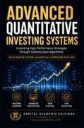 ADVANCED QUANTITATIVE INVESTING SYSTEMS