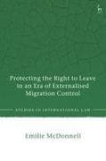 Protecting the Right to Leave in an Era of Externalised Migration Control