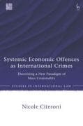 Systemic Economic Offences as International Crimes