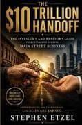 THE $10 TRILLION HANDOFF