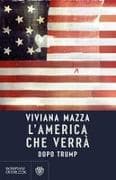 L' America che verrà. Dopo Trump