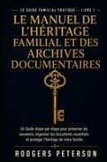 Le Manuel De L'héritage Familial Et Des Archives Documentaires