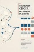 The Community Choir Operations Playbook