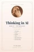 Thinking in AI for Managers