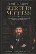 Rabbi Moshe's Secret to Success