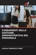 FONDAMENTI DELLA GESTIONE AMMINISTRATIVA DEL PERSONALE