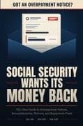 Social Security Wants Its Money Back !