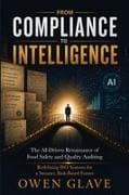 From Compliance to Intelligence