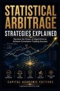 STATISTICAL ARBITRAGE STRATEGIES EXPLAINED